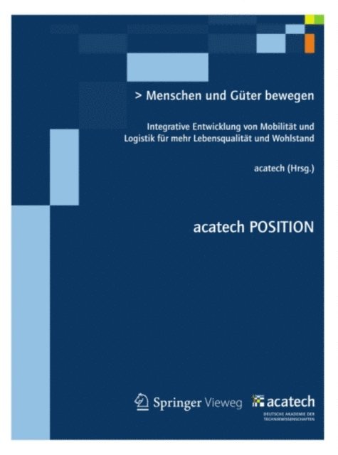. acatech - Menschen und Güter bewegen, E-bok