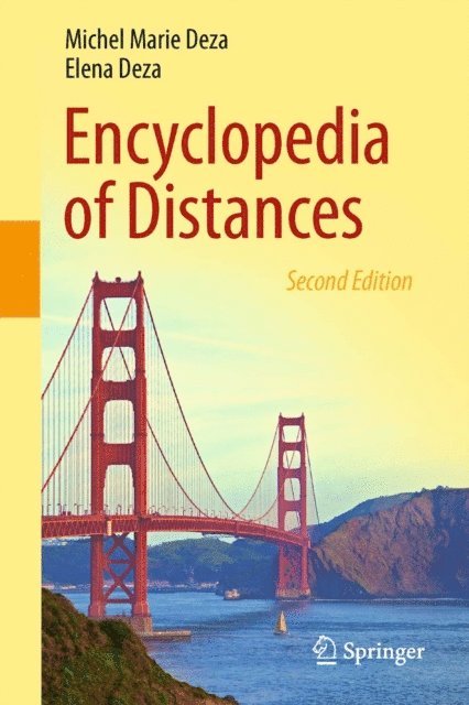 Elena Deza, Michel Marie Deza - Encyclopedia of Distances, E-bok