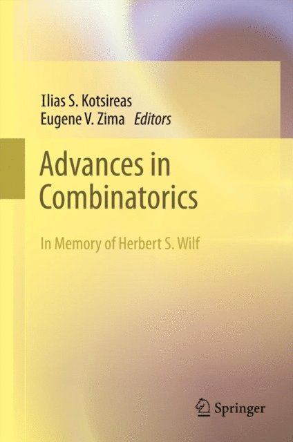 Eugene V. Zima, Ilias S. Kotsireas - Advances in Combinatorics, E-bok