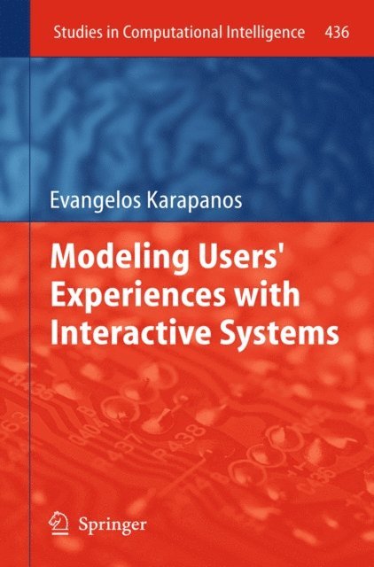 Evangelos Karapanos - Modeling Users' Experiences with Interactive Systems, E-bok