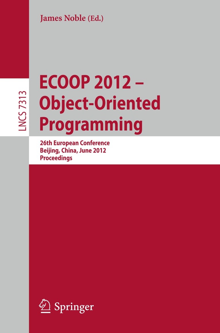 ECOOP 2012 -- Object-Oriented Programming