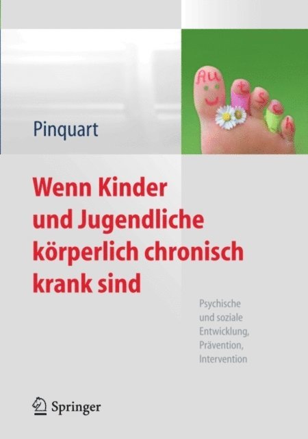 Martin Pinquart - Wenn Kinder und Jugendliche körperlich chronisch krank sind, E-bok