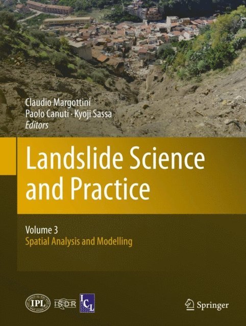 Kyoji Sassa, Paolo Canuti, Claudio Margottini - Landslide Science and Practice, E-bok