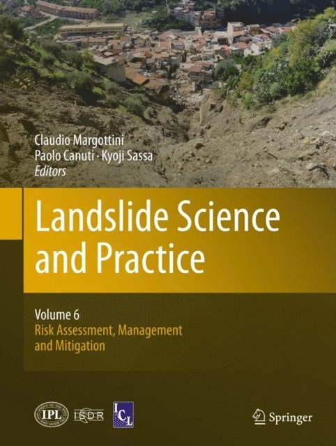 Kyoji Sassa, Paolo Canuti, Claudio Margottini - Landslide Science and Practice, E-bok