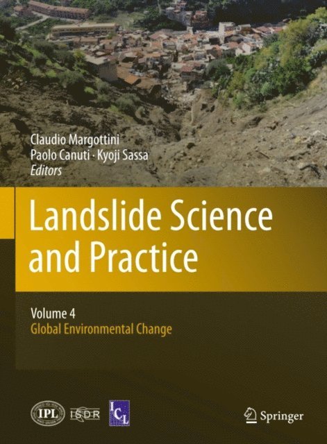 Kyoji Sassa, Paolo Canuti, Claudio Margottini - Landslide Science and Practice, E-bok
