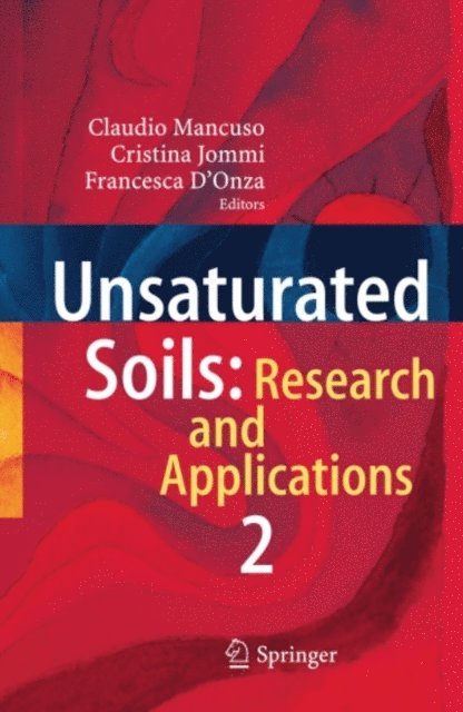 Francesca D'Onza, Cristina Jommi, Claudio Mancuso - Unsaturated Soils: Research and Applications, E-bok