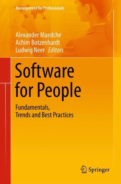 Ludwig Neer, Achim Botzenhardt, Alexander Maedche - Software for People, E-bok