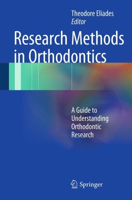 Theodore Eliades - Research Methods in Orthodontics, E-bok