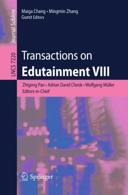 Mingmin Zhang, Maiga Chang - Transactions on Edutainment VIII, E-bok