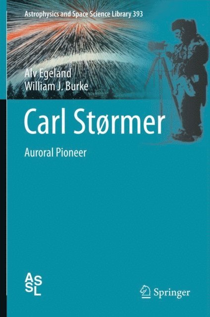William J. Burke, Alv Egeland - Carl Stormer, E-bok