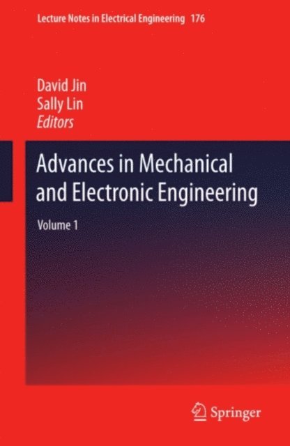 Sally Lin, David Jin - Advances in Mechanical and Electronic Engineering, E-bok