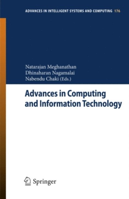 Nabendu Chaki, Dhinaharan Nagamalai, Natarajan Meghanathan - Advances in Computing and Information Technology, E-bok
