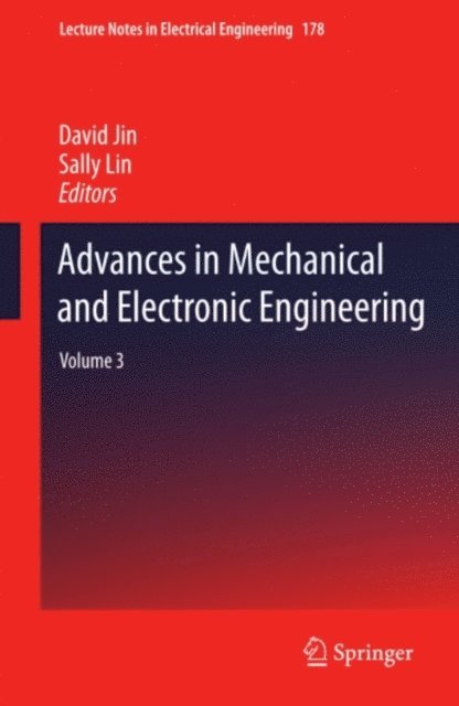 Sally Lin, David Jin - Advances in Mechanical and Electronic Engineering, E-bok