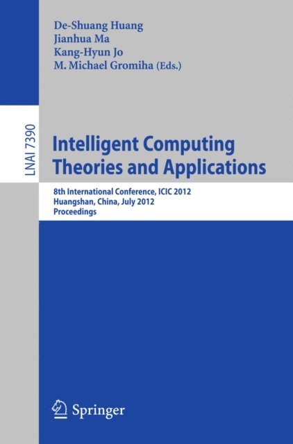 M. Michael Gromiha, Kang-Hyun Jo, Jianhua Ma, De-Shuang Huang - Intelligent Computing Theories and Applications, E-bok
