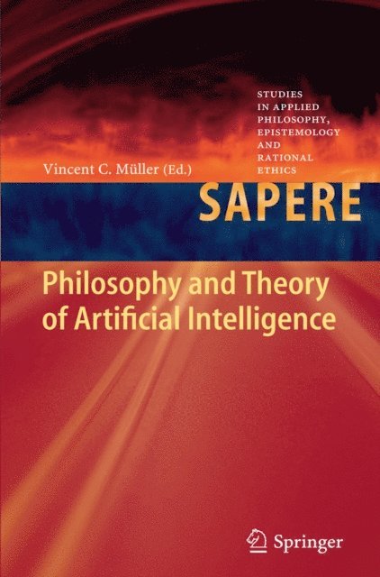 Vincent C. Muller - Philosophy and Theory of Artificial Intelligence, E-bok