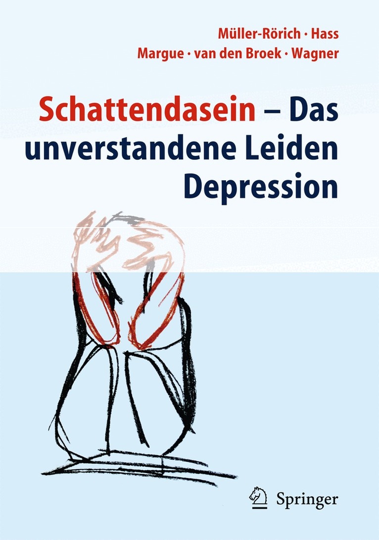 Thomas Müller-Rörich, Kirsten Hass, Françoise Margue, Annekäthi van den Broek, Rita Wagner - Schattendasein, Häftad