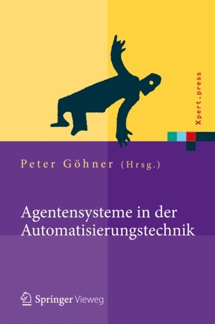 Peter Gohner - Agentensysteme in der Automatisierungstechnik, E-bok