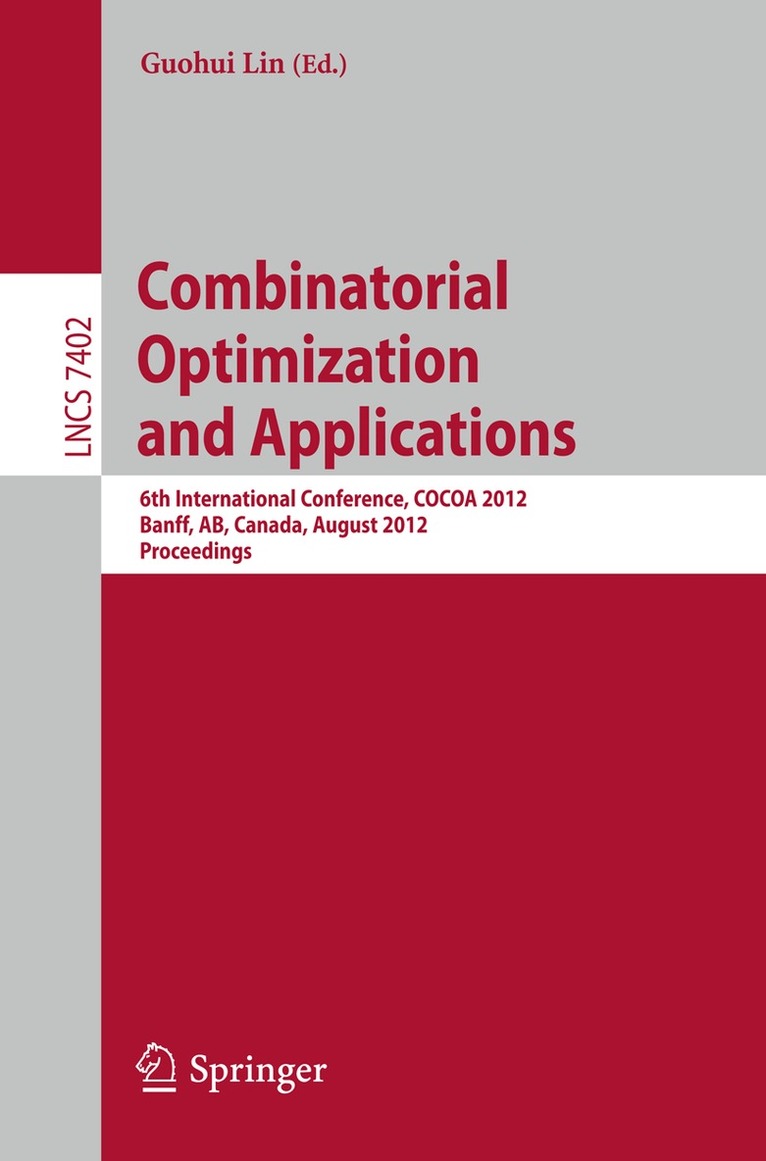 Guohui Lin - Combinatorial Optimization and Applications, Häftad