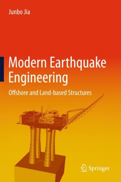 Junbo Jia - Modern Earthquake Engineering, E-bok