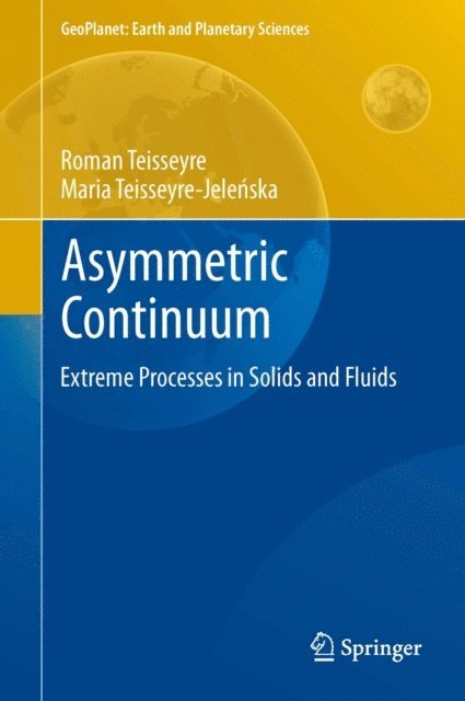 Maria Teisseyre-Jelenska, Roman Teisseyre - Asymmetric Continuum, E-bok