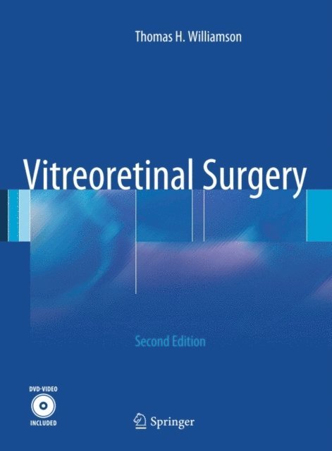 Thomas H. Williamson - Vitreoretinal Surgery, E-bok. Tillgänglighet: Lägg i varukorg