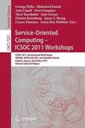 Service-Oriented Computing - ICSOC  2011 Workshops