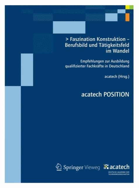 acatech - Faszination Konstruktion – Berufsbild und Tätigkeitsfeld im Wandel, E-bok