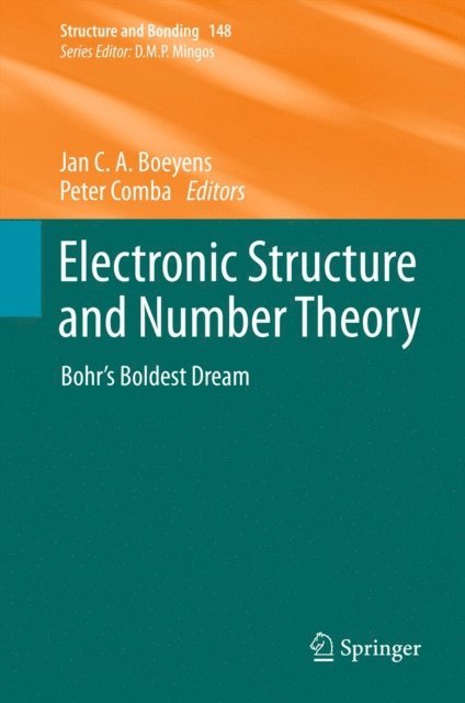 Peter Comba, Jan C.A. Boeyens - Electronic Structure and Number Theory, E-bok