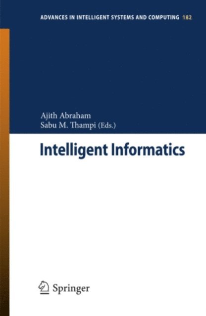 Sabu M Thampi, Ajith Abraham - Intelligent Informatics, E-bok