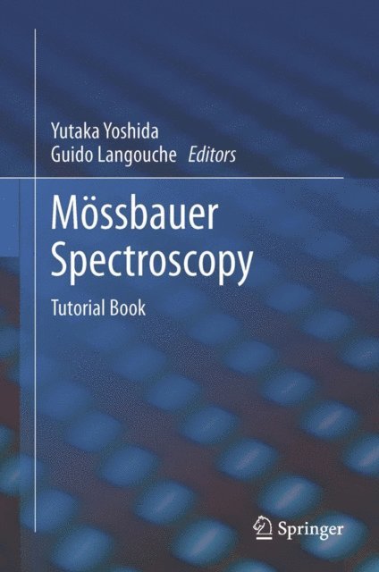 Guido Langouche, Yutaka Yoshida - Mossbauer Spectroscopy, E-bok