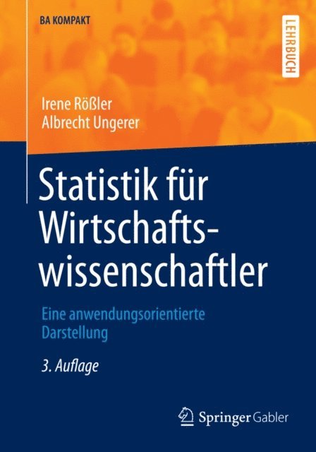 Albrecht Ungerer, Irene Roler - Statistik für Wirtschaftswissenschaftler, E-bok