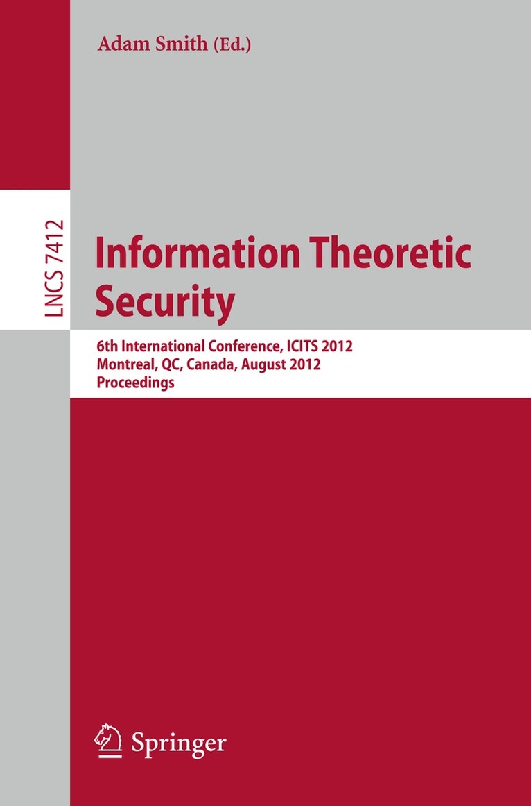 Adam Smith - Information Theoretic Security, Häftad