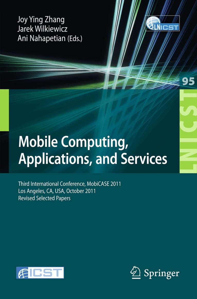 Joy Zhang, Jarek Wilkiewicz, Ani Nahapetian - Mobile Computing, Applications, and Services, Häftad