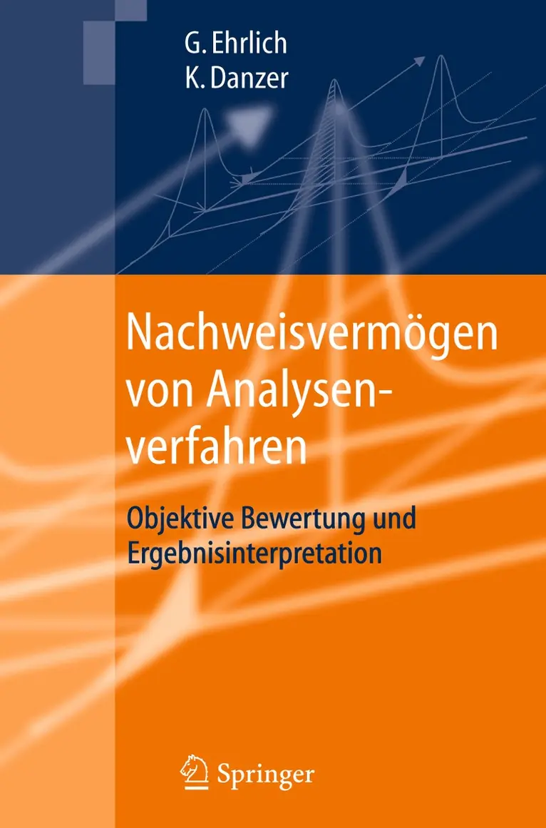 Günter Ehrlich, Klaus Danzer - Nachweisvermögen von Analysenverfahren, Häftad. Tillgänglighet: Lägg i varukorg