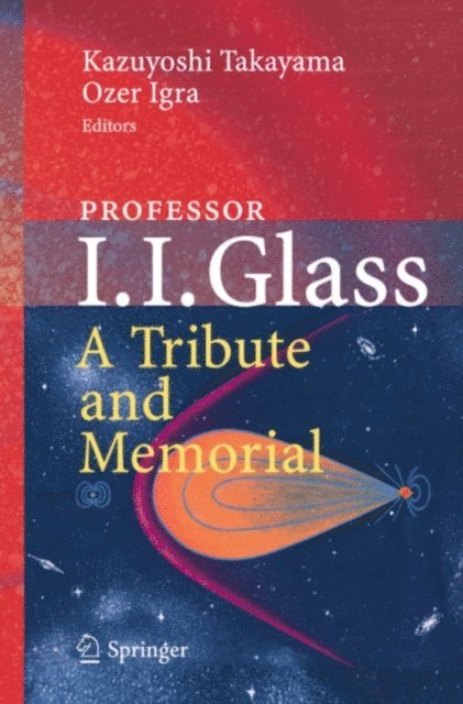 Ozer Igra, Kazuyoshi Takayama - Professor I. I. Glass: A Tribute and Memorial, E-bok