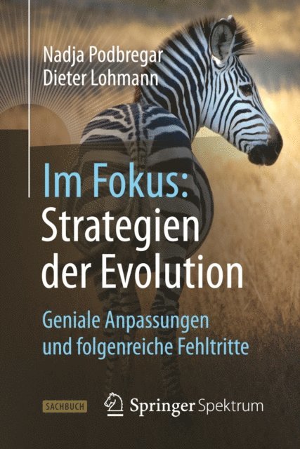 Dieter Lohmann, Nadja Podbregar - Im Fokus: Strategien der Evolution, E-bok
