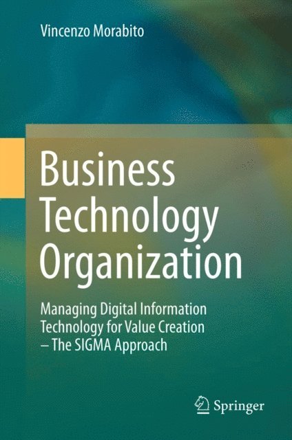 Vincenzo Morabito - Business Technology Organization, E-bok