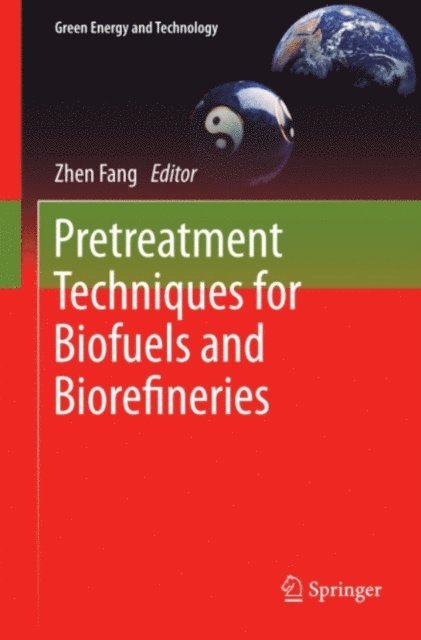Zhen Fang - Pretreatment Techniques for Biofuels and Biorefineries, E-bok