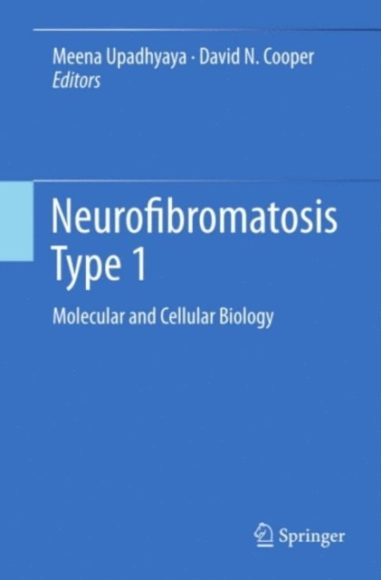 David N Cooper, Meena Upadhyaya - Neurofibromatosis Type 1, E-bok
