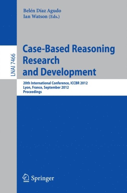 Ian Watson, Belen Diaz Agudo - Case-Based Reasoning Research and Development, E-bok