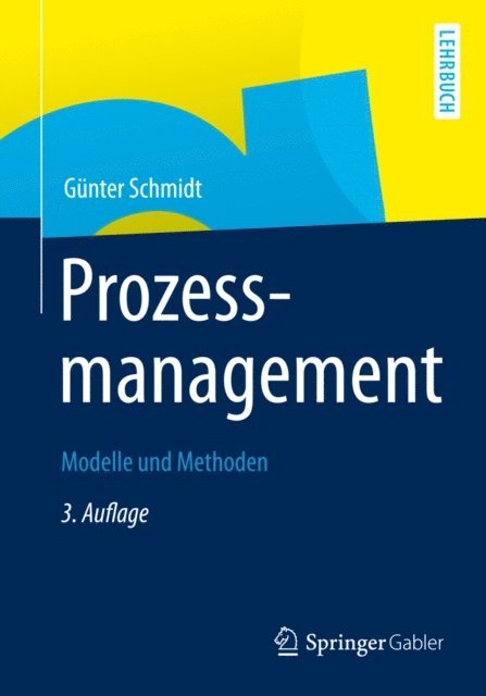 Gunter Schmidt - Prozessmanagement, E-bok