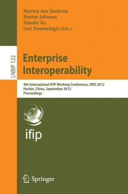 Guy Doumeingts, Xiaofei Xu, Pontus Johnson, Marten van Sinderen - Enterprise Interoperability, E-bok