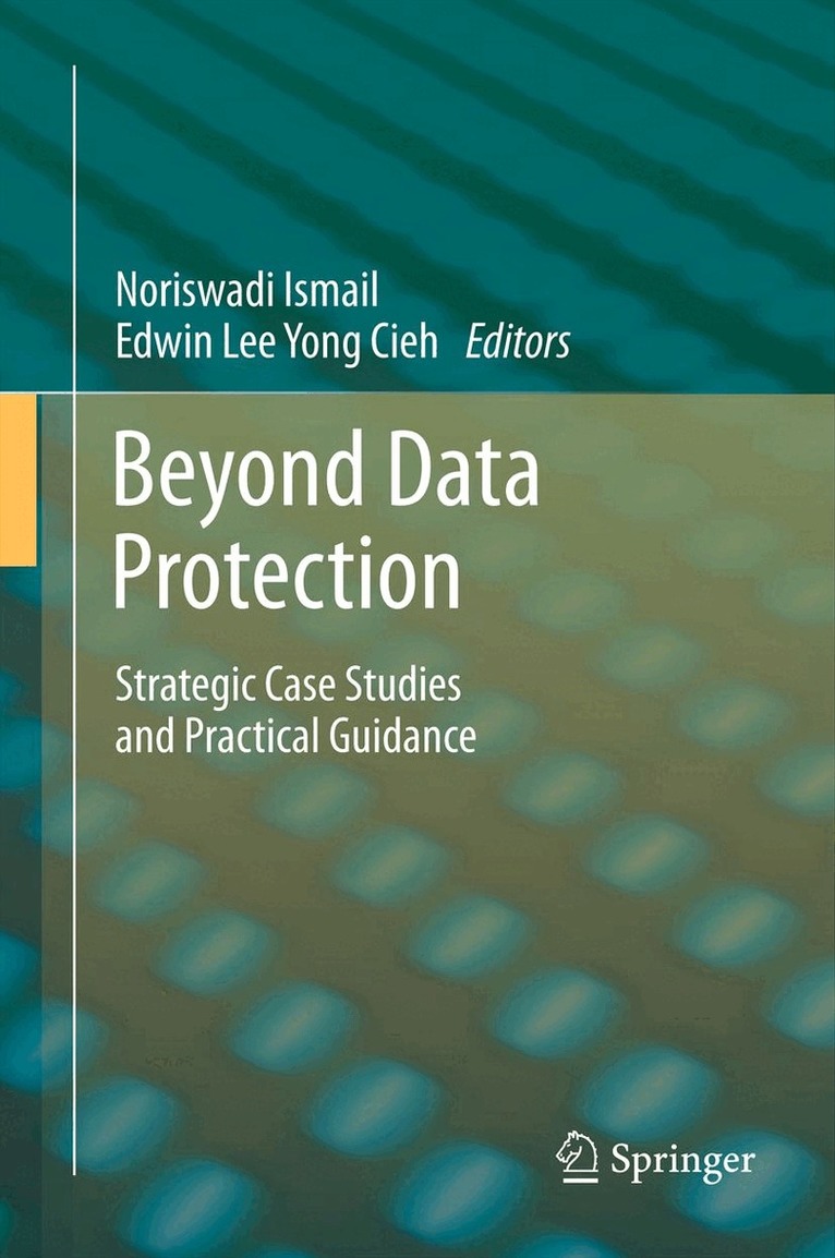 Noriswadi Ismail, Edwin Lee Yong Cieh - Beyond Data Protection, Inbunden. Tillgänglighet: Lägg i varukorg