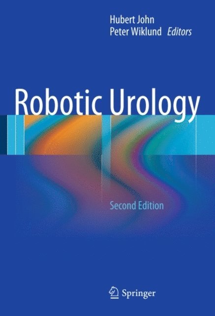 Peter Wiklund, Hubert John - Robotic Urology, E-bok