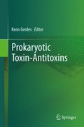 Prokaryotic Toxin-Antitoxins