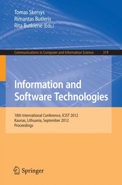 Rita Butkiene, Rimantas Butleris, Tomas Skersys - Information and Software Technologies, E-bok