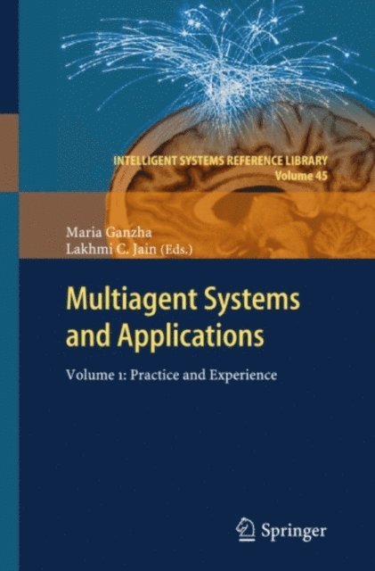 Lakhmi C. Jain, Maria Ganzha - Multiagent Systems and Applications, E-bok