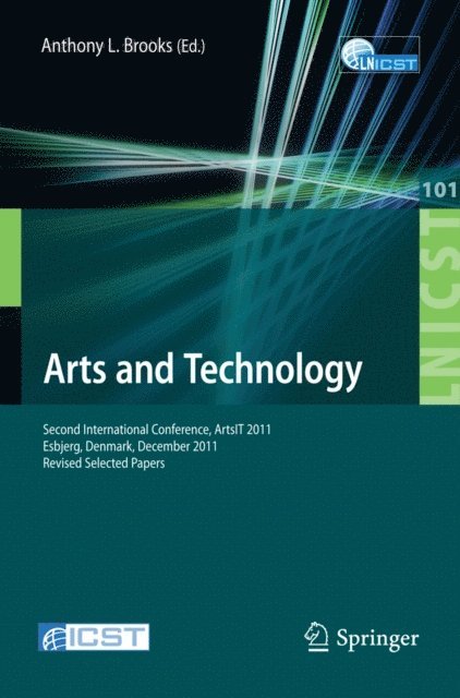 Anthony L. Brooks - Arts and Technology, E-bok
