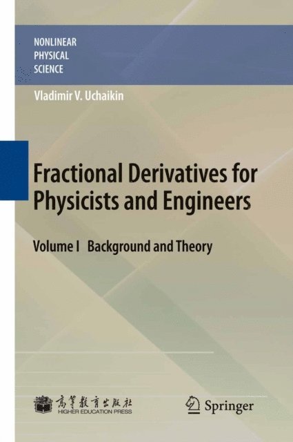 Vladimir V. Uchaikin - Fractional Derivatives for Physicists and Engineers, E-bok