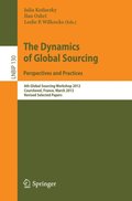 Dynamics of Global Sourcing: Perspectives and Practices